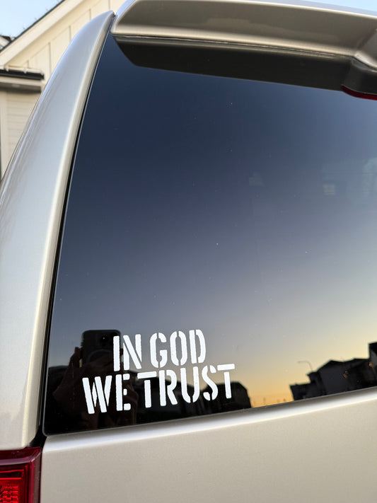 In God We Trust Car Decal | Christian Vinyl Sticker | Faith Statement Decal